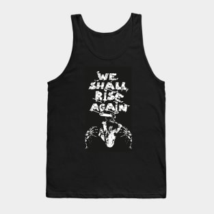 We shall rise again Tank Top